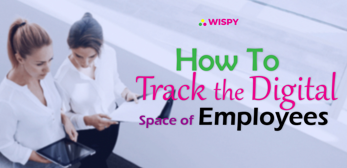 Track the Digital Space