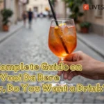 A Complete Guide on Ehi Vuoi Da Bere (Hey, Do You Want a Drink?)