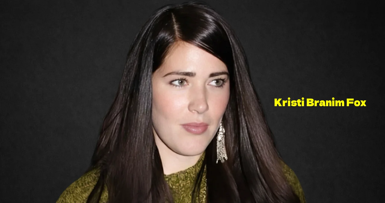 Why Kristi Branim Fox- An Untold Journey Beyond Hollywood Fame
